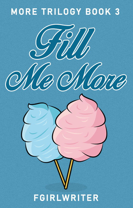 Cover of Fill Me More